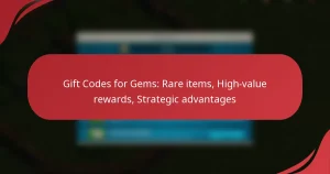 Gift Codes for Gems: Rare items, High-value rewards, Strategic advantages