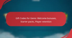 Gift Codes for Gems: Welcome bonuses, Starter packs, Player retention