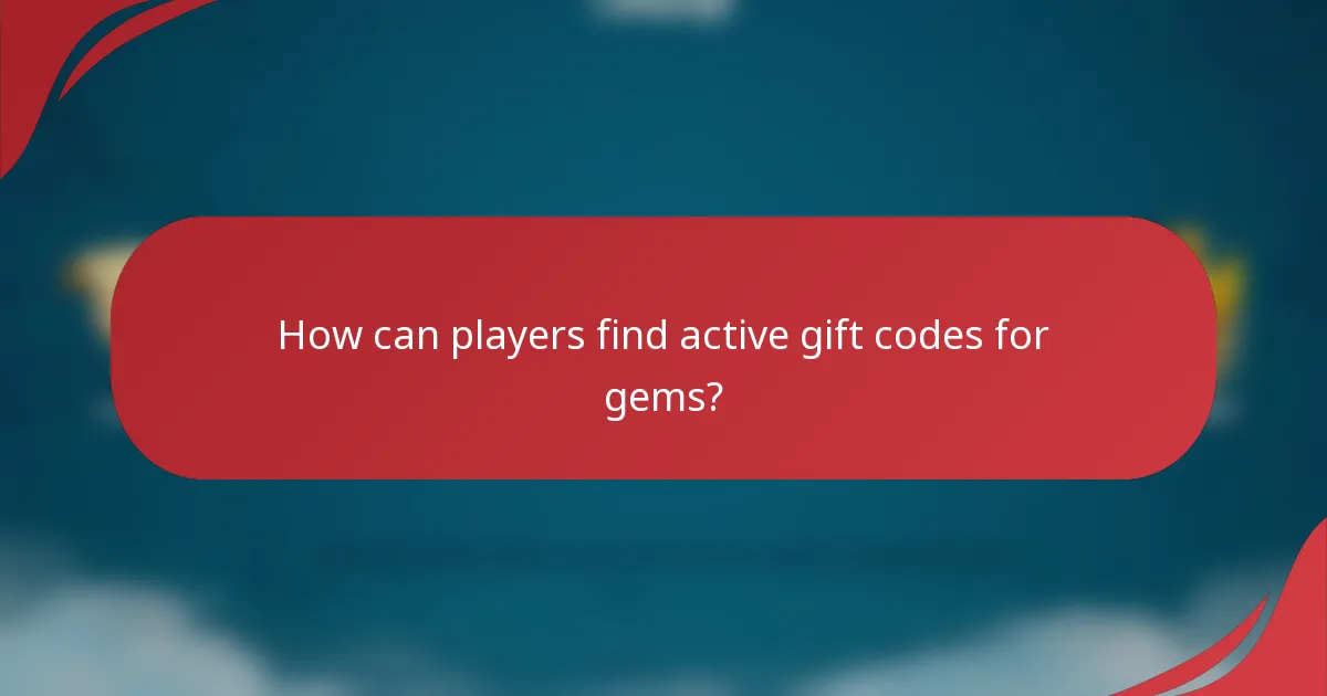 How can players find active gift codes for gems?