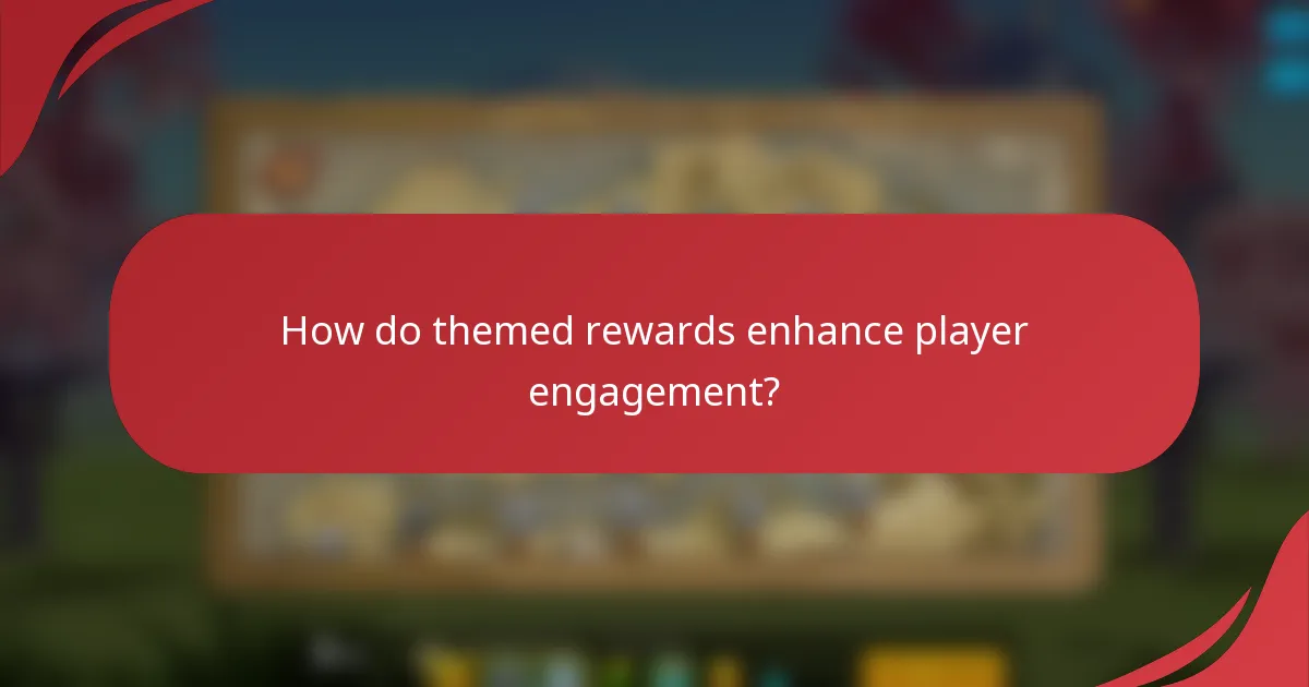 How do themed rewards enhance player engagement?