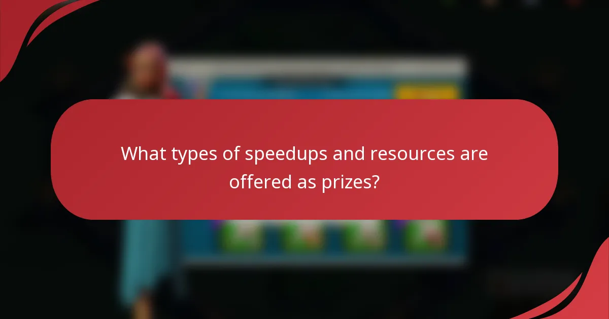 What types of speedups and resources are offered as prizes?