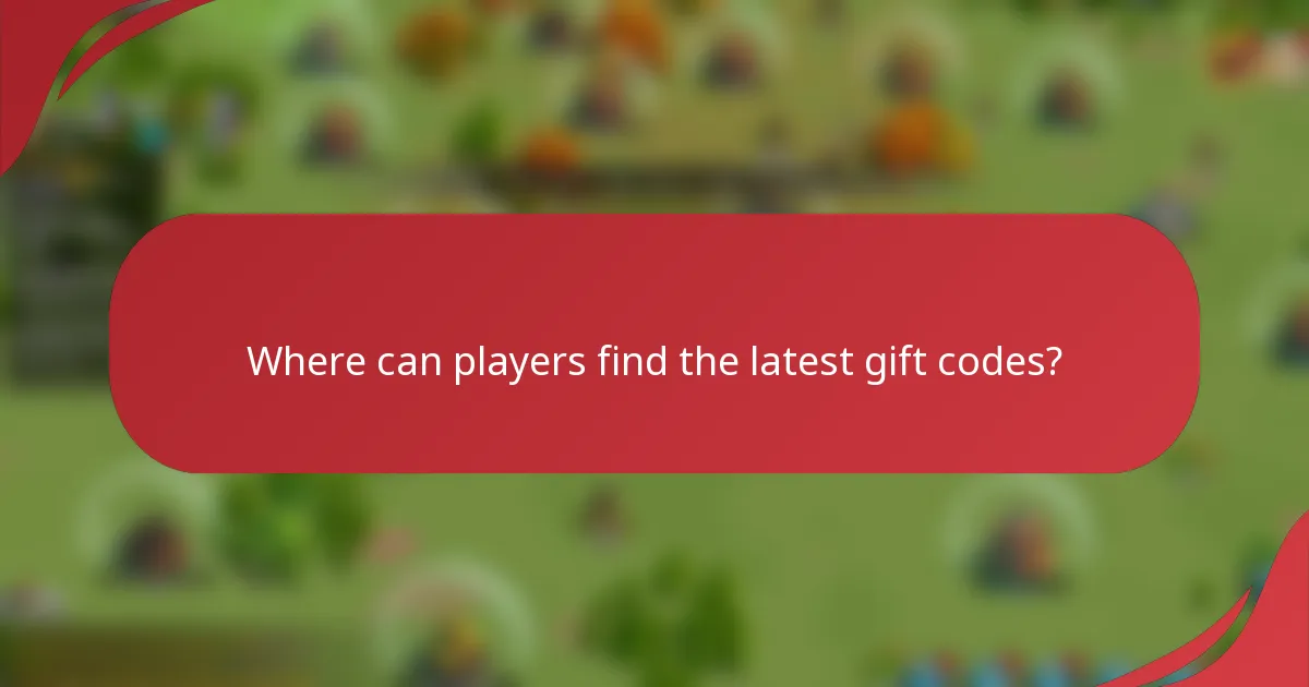 Where can players find the latest gift codes?