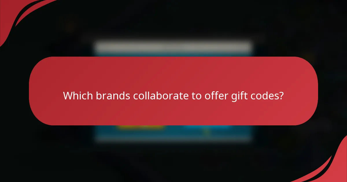 Which brands collaborate to offer gift codes?
