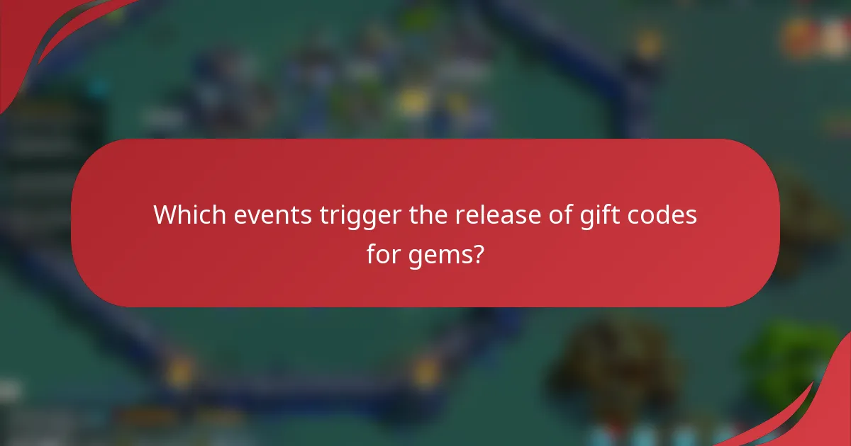 Which events trigger the release of gift codes for gems?