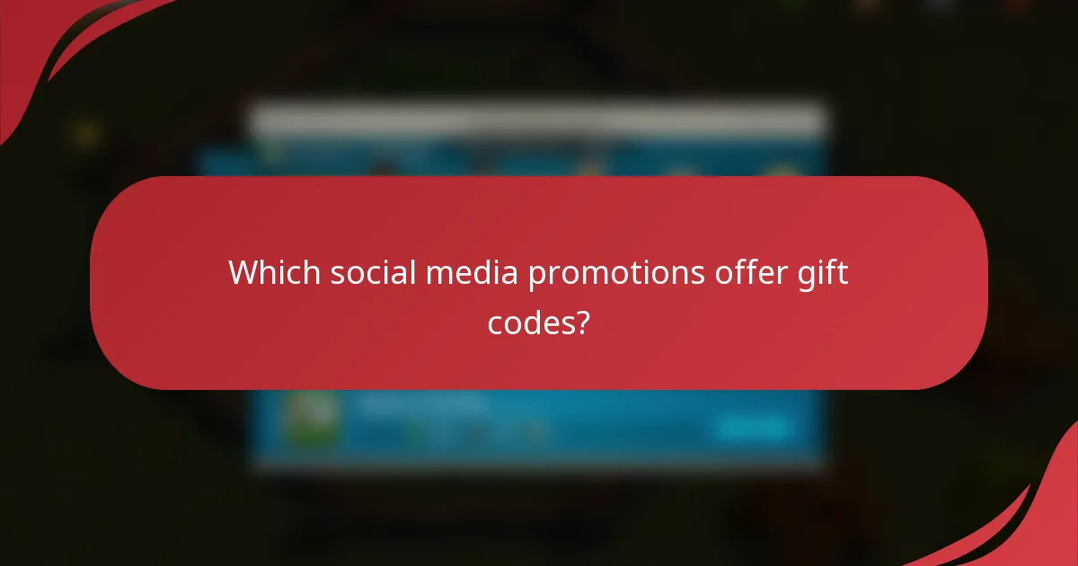 Which social media promotions offer gift codes?